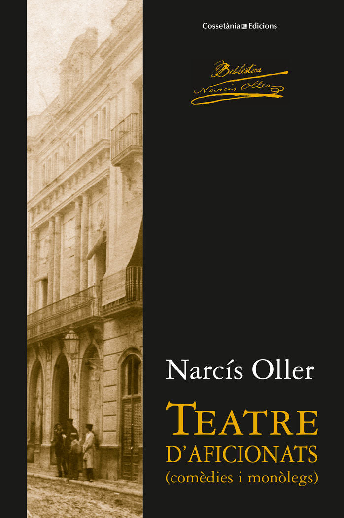 Teatre d'aficionats, de OLLER I MORAGAS, NARCIS | portada del libro