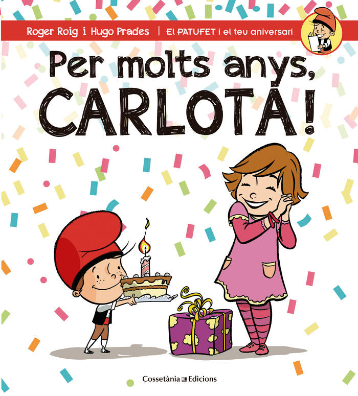 Per molts anys, Carlota!, de Roig César, Roger | portada del libro
