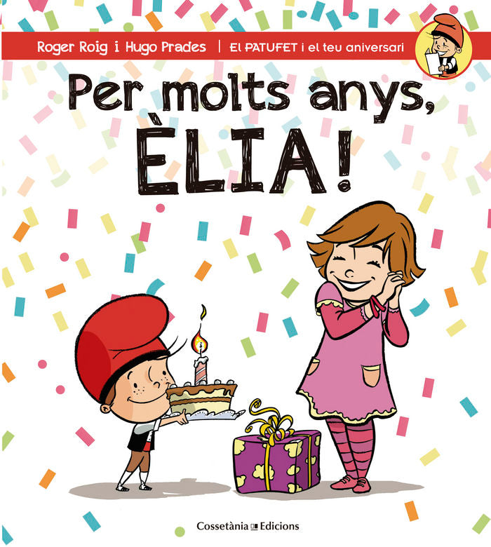 Per molts anys, Èlia!, de Roig César, Roger | portada del libro