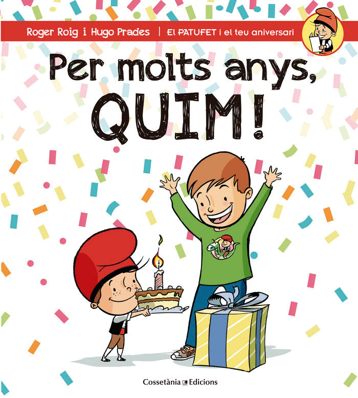 Per molts anys, Quim!, de Roig César, Roger | portada del libro
