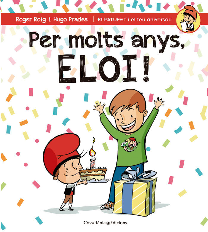 Per molts anys, Eloi!, de Roig César, Roger | portada del libro
