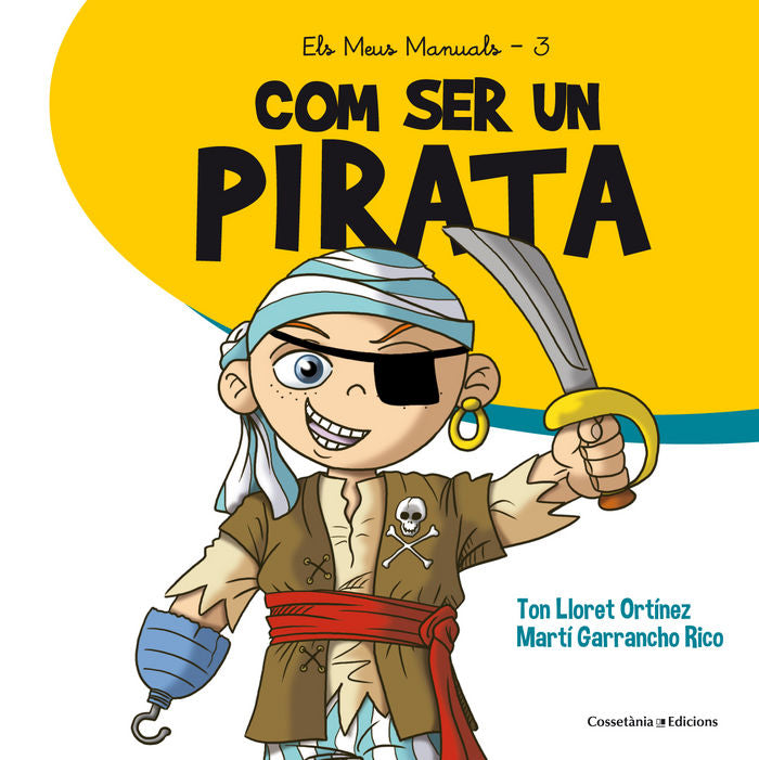 Com ser un pirata, de Lloret Ortínez, Ton | portada del libro