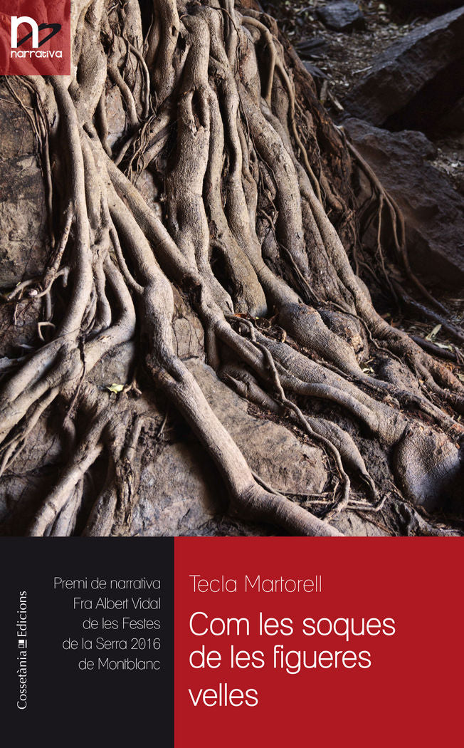 Com les soques de les figueres velles, de MARTORELL SALVAT, TECLA | portada del libro