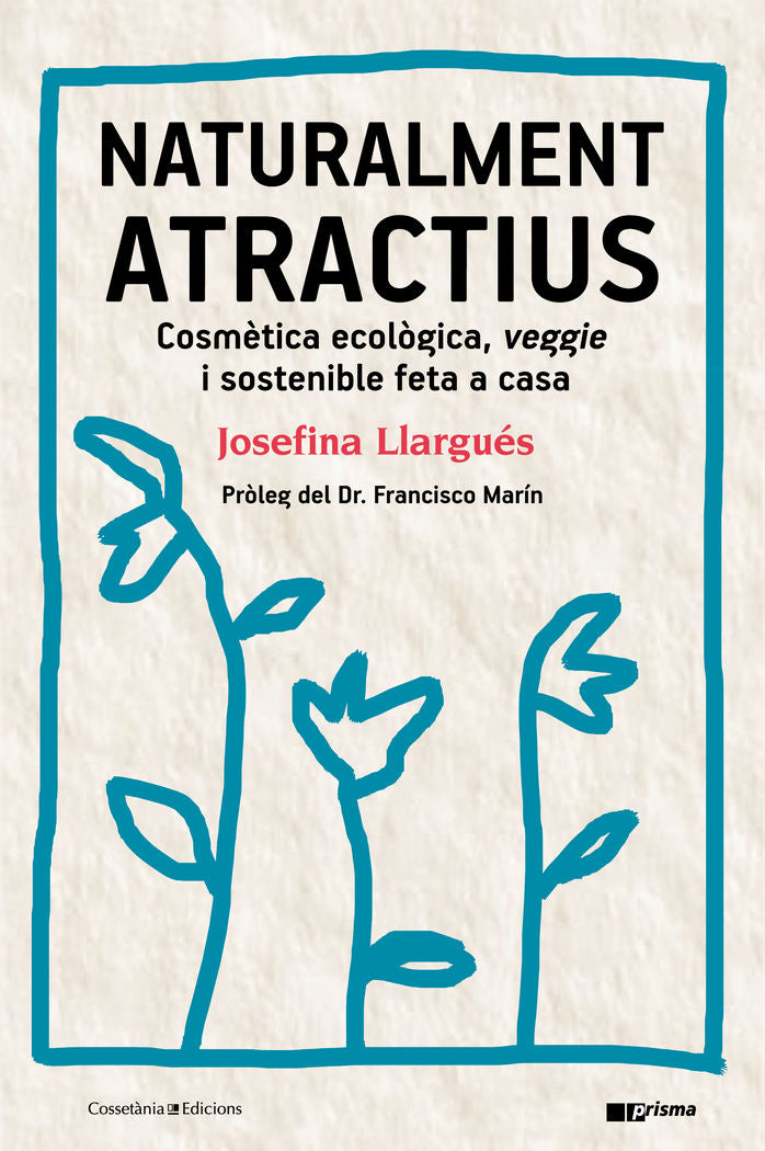 Naturalment atractius, de Llargués Trujols, Josefina | portada del libro