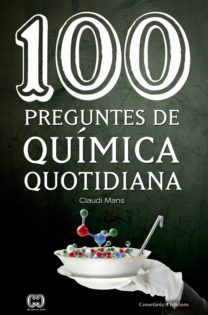 100 preguntes de química quotidiana, de Mans i Teixidó, Claudi | portada del libro