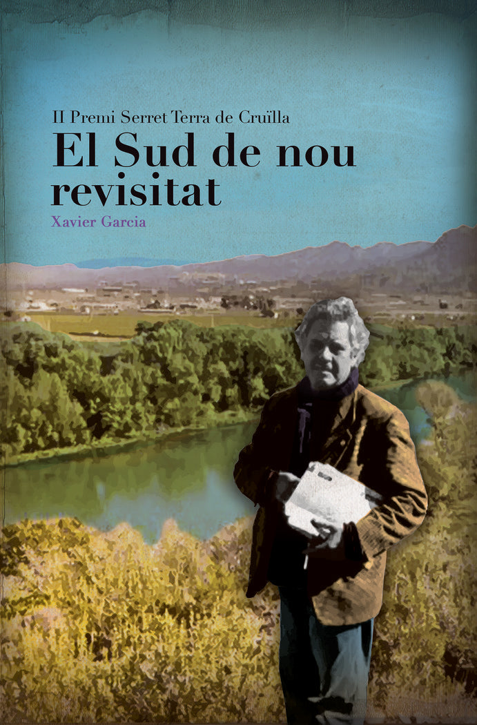 El Sud de nou revisitat, de GARCIA I PUJADES, XAVIER | portada del libro