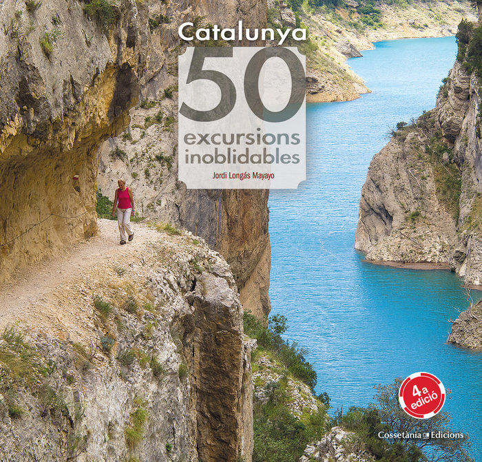 Catalunya. 50 excursions inoblidables, de Longás Mayayo, Jordi | portada del libro