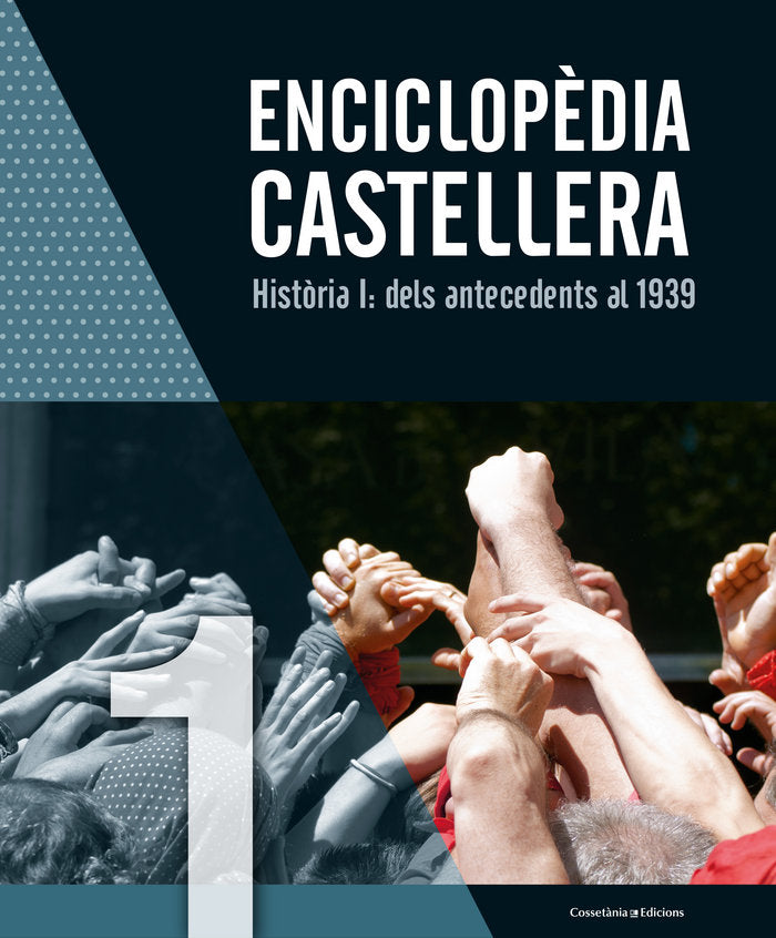 Enciclopèdia castellera. Història I: dels antecedents al 1939, de Autors, Diversos | portada del libro