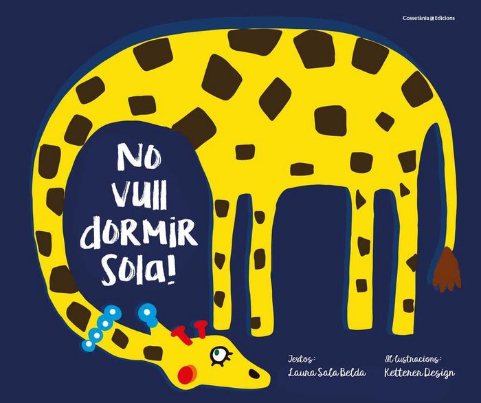 NO VULL DORMIR SOLA!, de SALA BELDA , LAURA | portada del libro