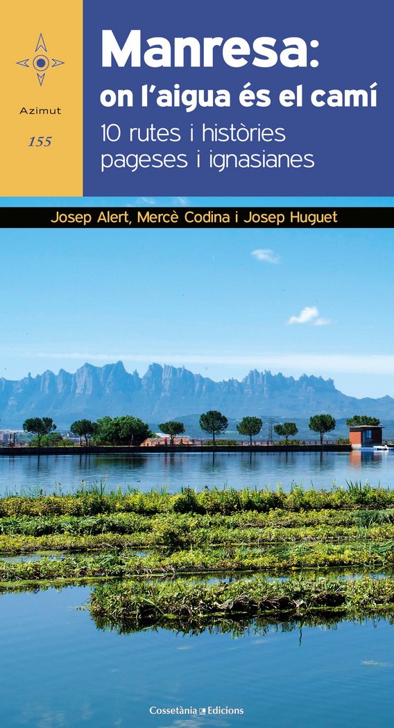 MANRESA ON L´AIGUA ES EL CAMI, de ALERT, JOSEP | portada del libro