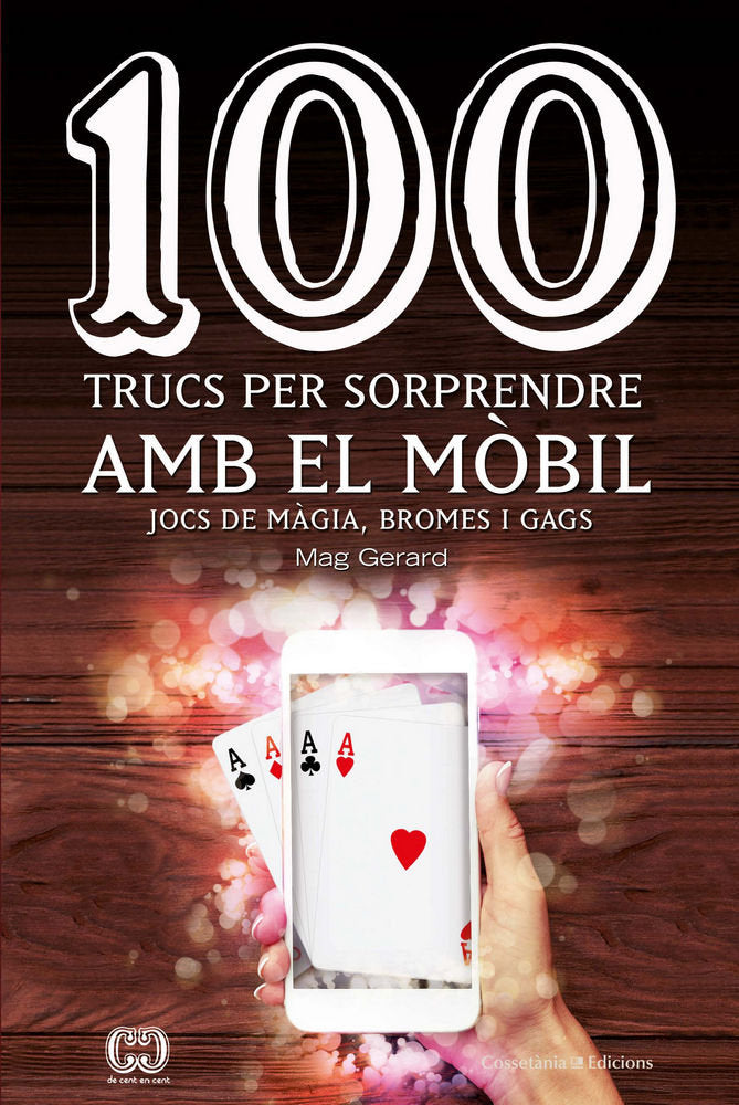 100 trucs per sorprendre amb el mòbil, de Escarré Cabré, Gerard | portada del libro