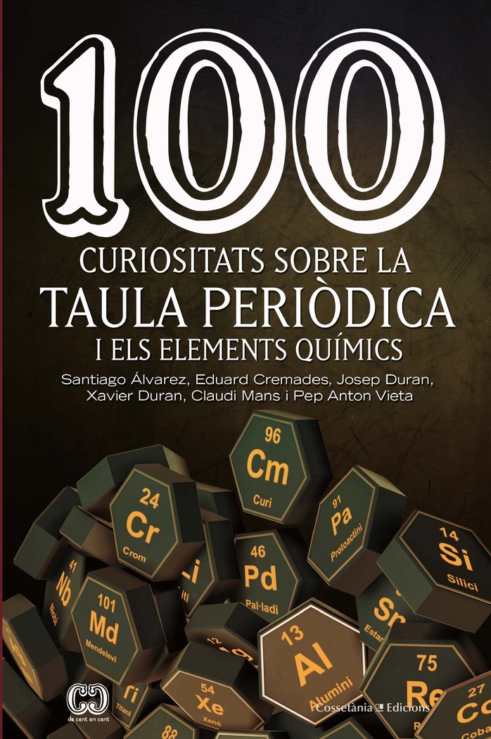 100 curiositats sobre la taula periòdica i els elements químics, de Álvarez Reverter, Santiago | portada del libro