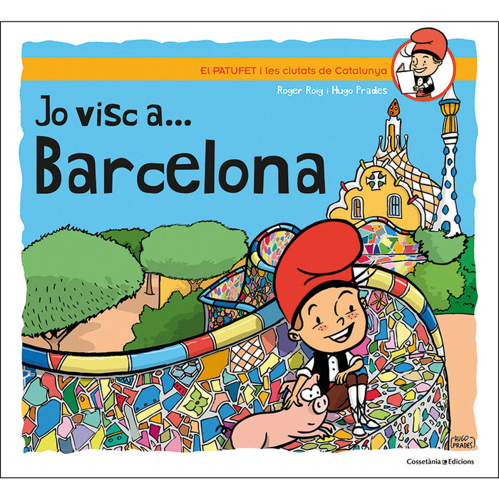 Jo visc a... Barcelona, de Roig Prades, Roger | portada del libro