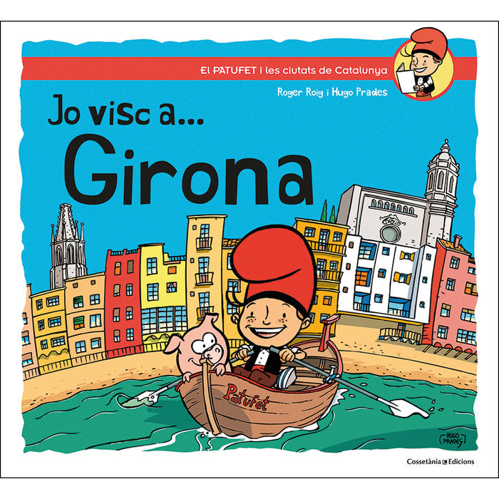 Jo visc a... Girona, de Roig Prades, Roger | portada del libro