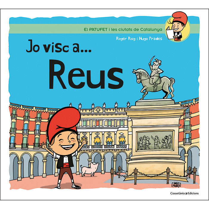 Jo visc a... Reus, de Roig Prades, Roger | portada del libro