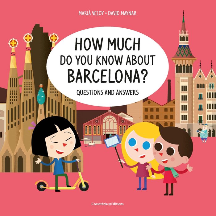 How much do you know about Barcelona?, de Maynar Gálvez, David | portada del libro