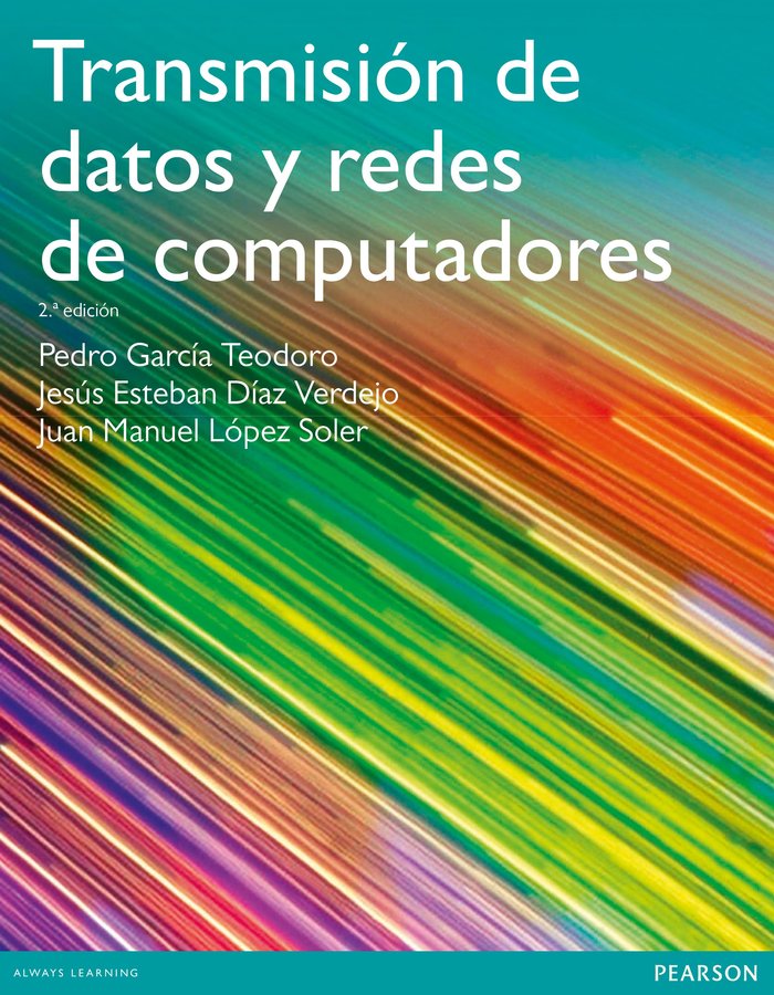 TRANSMISION DE DATOS Y REDES DE COMPUTADORAS, de García Teodoro, Pedro | portada del libro