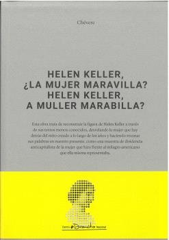 HELEN KELLER, ¿LA MUJER MARAVILLA? HELEN KELLER, A MULLER MARABILLA?, de CHEVERE | portada del libro