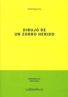 DIBUJO DE UN ZORRO HERIDO, de PUIG GRAU, ORIOL | portada del libro