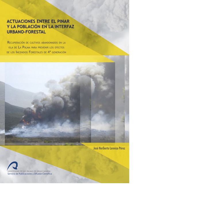 Actuaciones entre el pinar y la población en la interfaz urbano-forestal, de Lorenzo Pérez | portada del libro