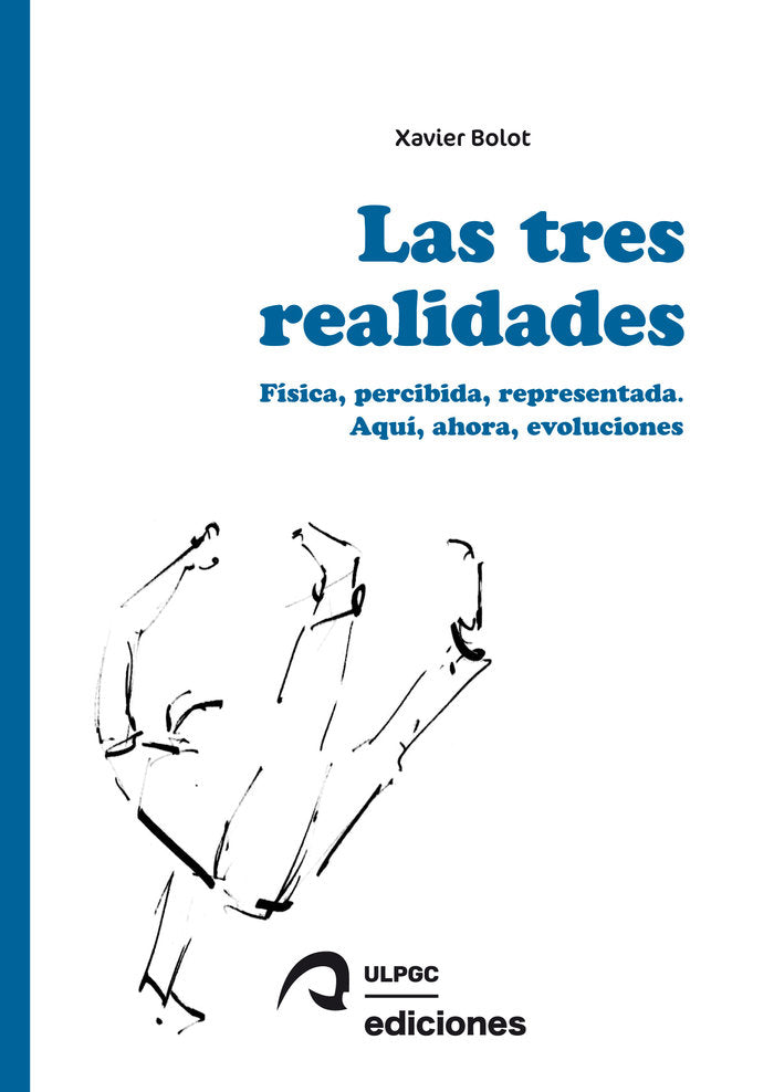 Las tres realidades: física, percibida, representada. Aquí, ahora, evoluciones, de Bolot | portada del libro