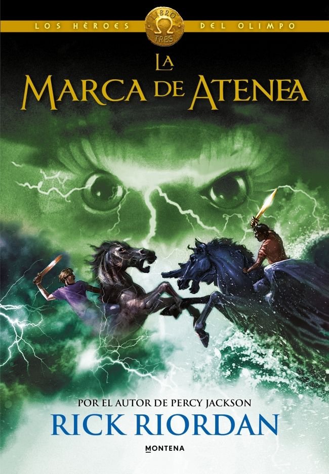 La marca de Atenea (Los héroes del Olimpo 3), de Riordan, Rick | portada del libro