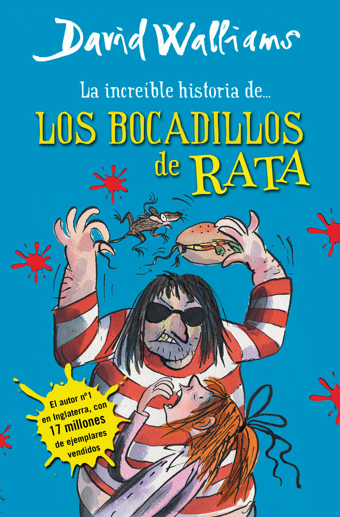 La increíble historia de... Los bocadillos de rata, de Walliams, David | portada del libro