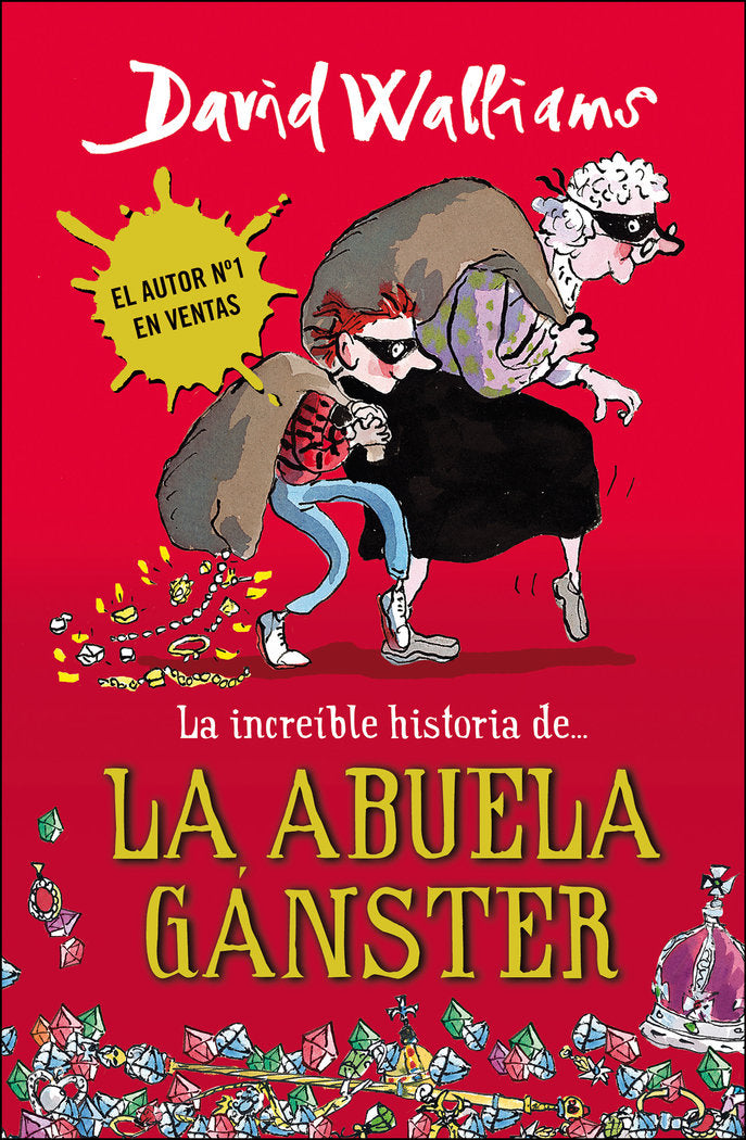 La increíble historia de... la abuela gánster, de Walliams, David | portada del libro