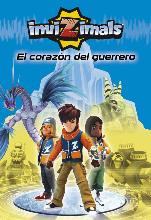 El corazón del guerrero (Invizimals 2), de VARIOS AUTORES | portada del libro
