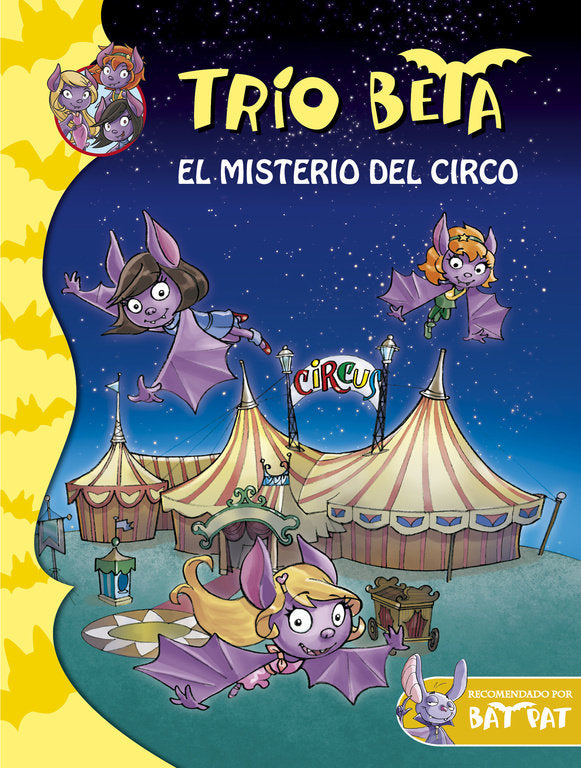 El misterio del circo (Trío Beta 9), de Pavanello, Roberto | portada del libro