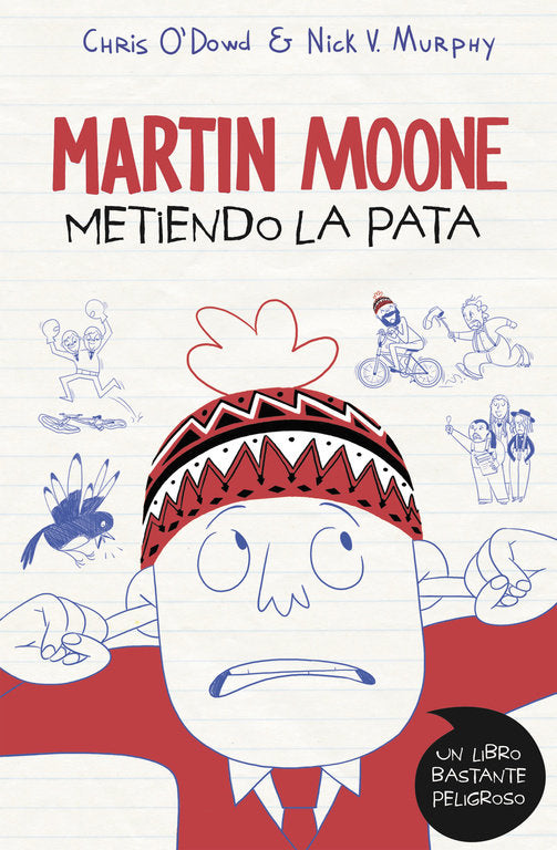 Metiendo la pata (Martin Moone 1), de O'Dowd, Chris | portada del libro
