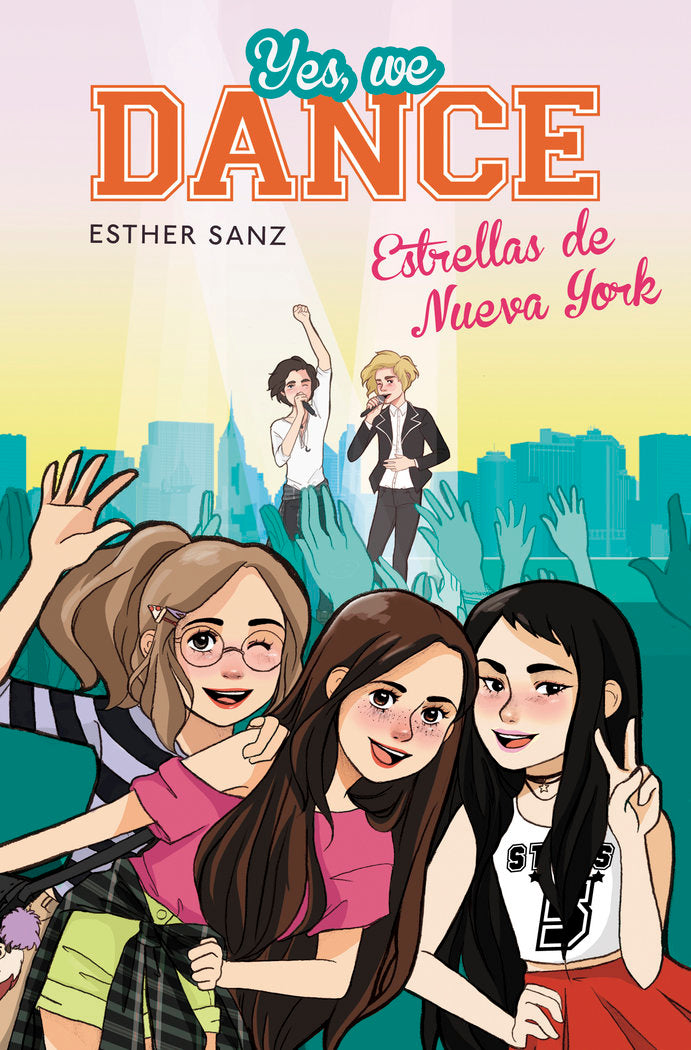 Estrellas de Nueva York (Serie Yes, we dance 3), de Sanz, Esther | portada del libro