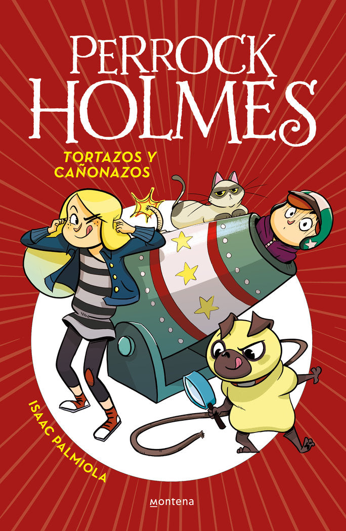 Tortazos y cañonazos (Serie Perrock Holmes 4), de Palmiola, Isaac | portada del libro