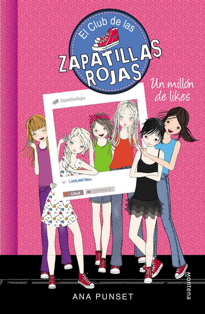 Un millón de likes (Serie El Club de las Zapatillas Rojas 12), de Punset, Ana | portada del libro