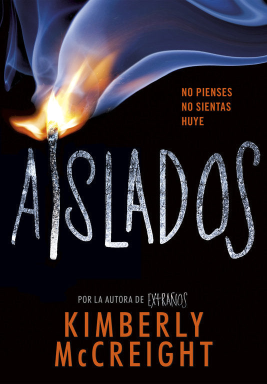 Aislados (Extraños 2), de McCreigh, Kimberly | portada del libro