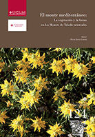 El monte mediterráneo: la vegetación y la fauna en los Montes de Toledo orientales, de Jerez García, Óscar | portada del libr