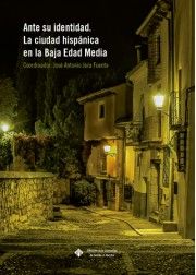 Ante su identidad. La ciudad hispánica en la Baja Edad Media, de AA.VV. | portada del libro