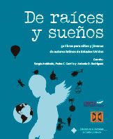 De raíces y sueños, de ANDRICAIN, SERGIO | portada del libro