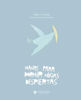 Nanas para dormir niñas despiertas, de Cerrillo Torremocha, Pedro César | portada del libro