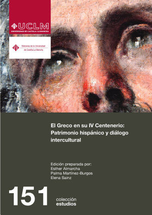 El Greco en su IV Centenario: Patrimonio hispánico y dialogo intercultural | portada del libro