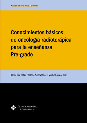 Conocimientos básicos de oncología radio terápica para la enseñanza Pre-grado, de Rizo Potau, Daniel | portada del libro