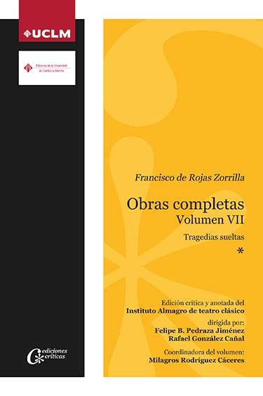 Francisco de Rojas Zorrilla. Obras completas Volumen VII | portada del libro