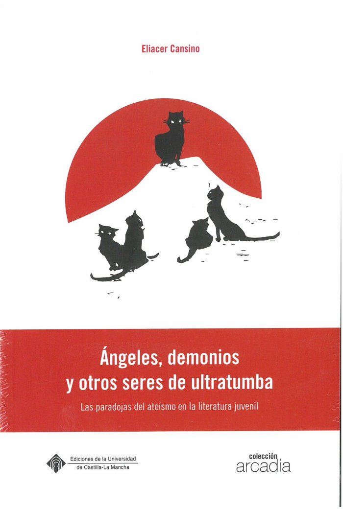 Ángeles, demonios y otros seres de ultra tumba, de Cansino Macías, Eliacer | portada del libro