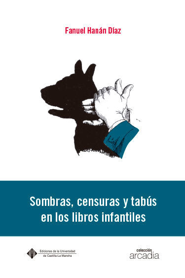 Sombras, censuras y tabús en los libros infantiles, de Hanán Díaz, Fanuel | portada del libro