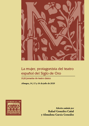 LA MUJER, PROTAGONISTA DEL TEATRO ESPAÑOL DEL SIGLO DE ORO, de VV AA | portada del libro