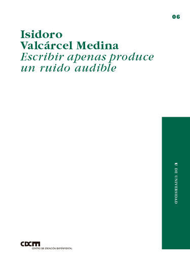 Escribir apenas produce un ruido audible, de VALCARCEL MEDINA, ISIDORO | portada del libro