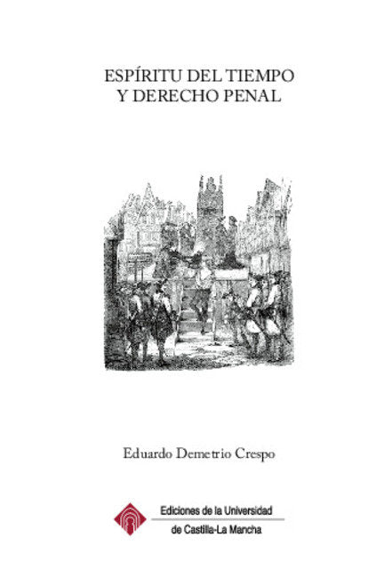 ESPIRITU DEL TIEMPO Y DERECHO PENAL, de DEMETRIO CRESPO, EDUARDO | portada del libro