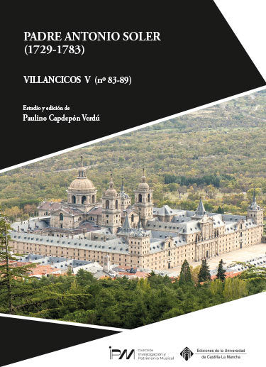 PADRE ANTONIO SOLER (1729-1783). VILLANCICOS V (Nº 83-89), de SOLER RAMOS, ANTONIO | portada del libro