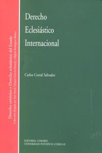 DERECHO ECLESIASTICO INTERNACIONAL, de CORRAL SALVADOR | portada del libro