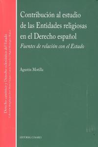 CONTRIBUCION AL ESTUDIO DE LAS ENTIDADES RELIGIOSAS EN EL DERECHO ESPAÑOL., de MOTILLA DE LA CALLE | portada del libro